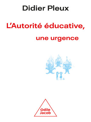 cover image of L' Autorité éducative, une urgence